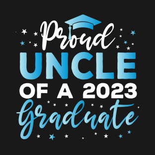 Proud Uncle of a 2023 graduate T-Shirt