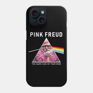 Pink Freud Dark Side Of Your Mom Phone Case