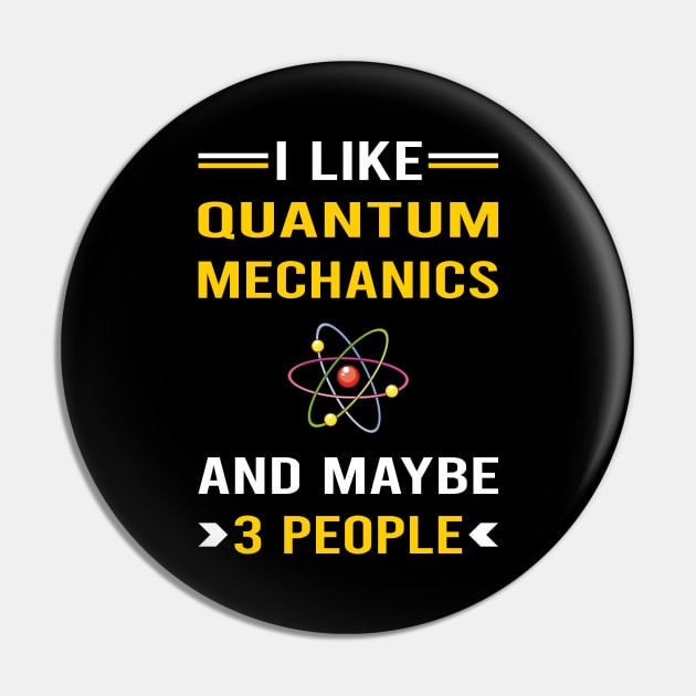 3 People Quantum Mechanics Pin by Good Day