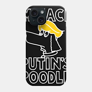 IMPEACH PUTIN'S POODLE (Ghost Version)(With Golden Locks) Phone Case