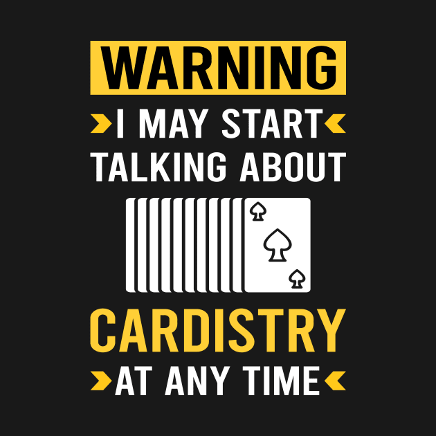 Warning Cardistry Cardist by Bourguignon Aror