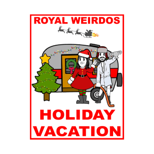 Royal Weirdos Holiday Vacation T-Shirt