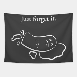 just forget it. Tapestry