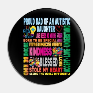 Autism Proud Dad Father Daughter Love Autistic Kids Autism Awareness Family Pin