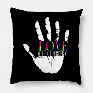 Love Without Borders, Love is Love Pillow