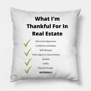 What im thankful for in real estate Pillow