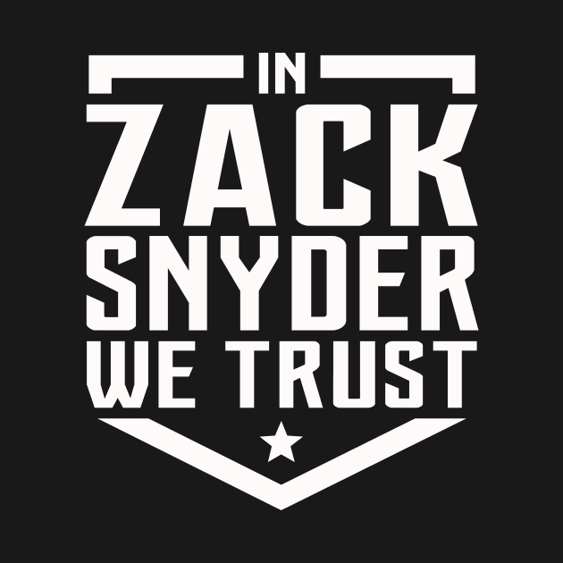 In Zack Snyder we Trust by EvilSheet