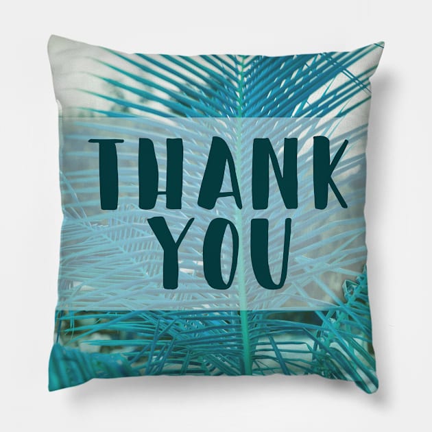 Thank You Pillow by colleendavis72