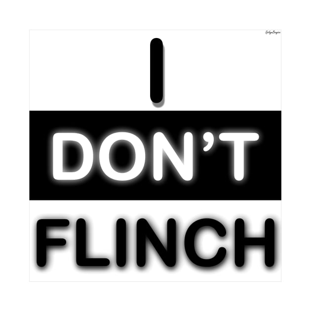 I don't flinch by Spikynbougiee