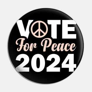 Vote For Peace 2024 Election Peace Advocate Pin