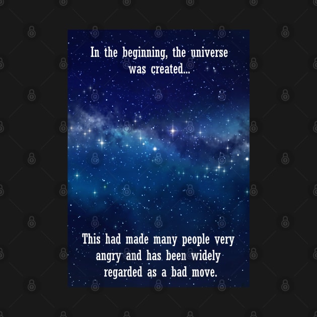 In the beginning the universe was created... by lyricalshirts