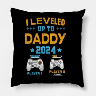 I Leveled Up To Daddy 2024 Soon To Be Dad 2024 Pillow