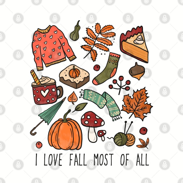 I Love Fall Most Of All by KayBee Gift Shop