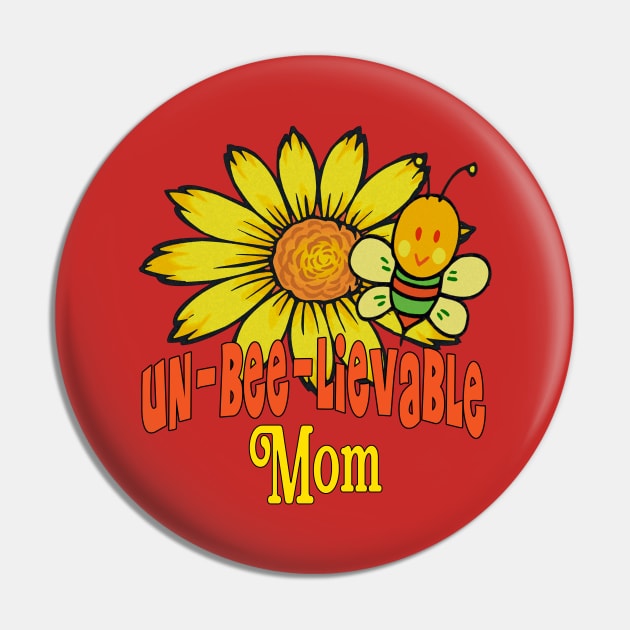 Unbelievable Mom Sunflowers and Bees Pin by FabulouslyFestive