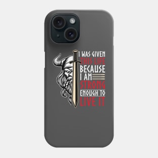 Strong Enough To Live IT T-shirt Phone Case