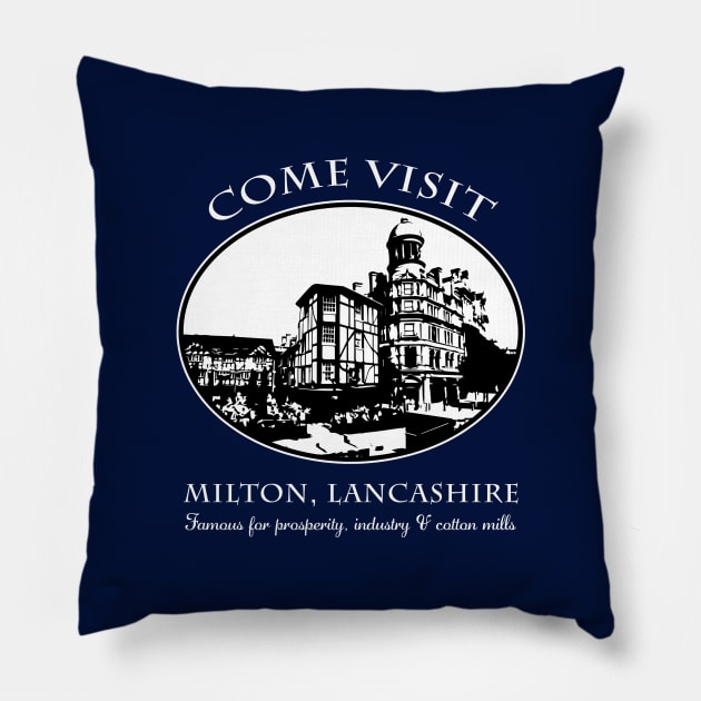 Come Visit Milton - Famous for the classic novel "North & South" by Elizabeth Gaskell - literature & romance novel humor Pillow by jdunster