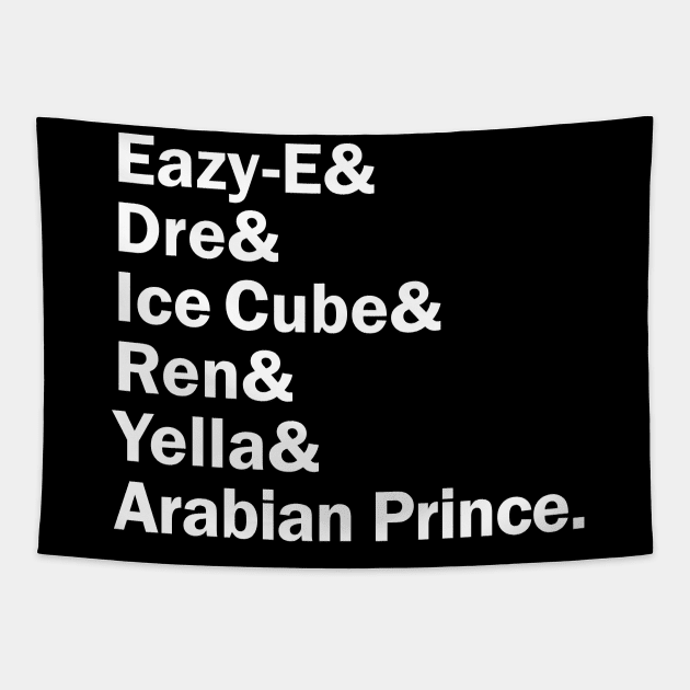 Funny Names x NWA (Dr. Dre, Eazy E, Ice Cube, MC Ren, DJ Yella, Arabian Prince) Tapestry by muckychris