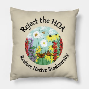 Restore Native Biodiversity Non Vulgar Version Pillow