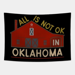 Not OK in Oklahoma X Tapestry