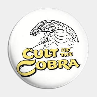 Cult Of The Cobra Pin