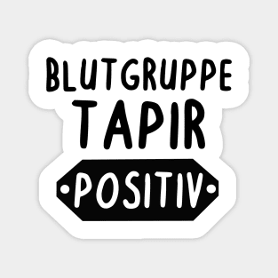 verrückter Tapir Spruch Tierliebhaber Motiv Magnet