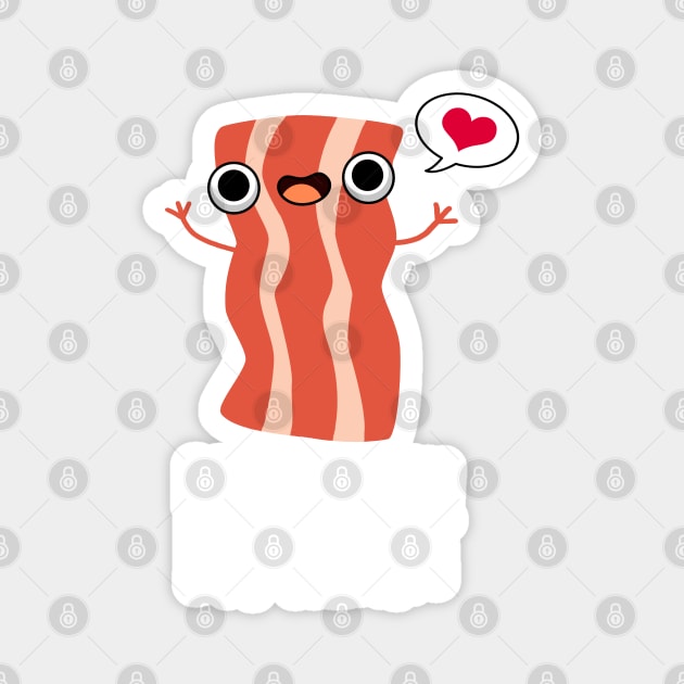 Don't Go Bacon My Heart Funny Bacon Food Pun Magnet by punnybone