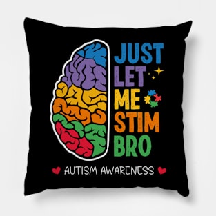 Neurodiversity Just Let Me Stim Bro Brain Retro Pillow