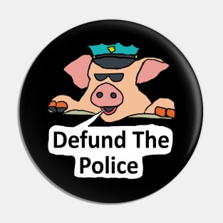 Defund The Police Pin