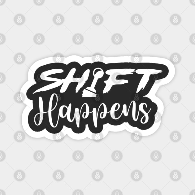 Shift Happens Magnet by Enzai