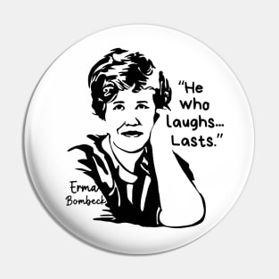 Erma Bombeck Portrait and Quote Pin