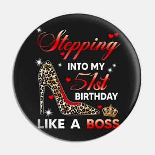 Stepping into my 51st birthday like a boss Pin