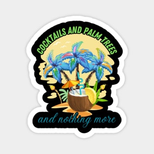 COCKTAILS AND PALM TREES Summer Holidays Magnet