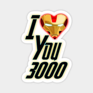 I Love You 3000 Magnet