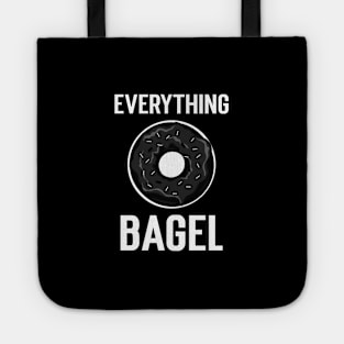 Everything bagel....Existensial Quote design Tote