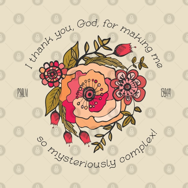 Psalm 139, Christianity, Easter design, Thanks to God floral, inspirational, quote by laverdeden