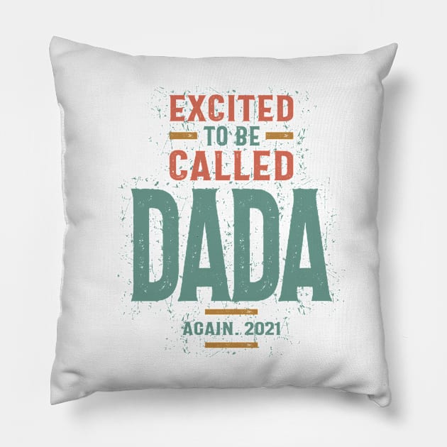 Mens Excited To Be called Dada | Dad and Grandpa Gift Pillow by cidolopez