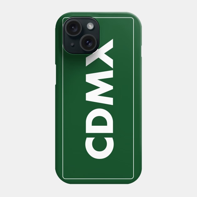 Let`s go to Cdmx! Ciudad del Mexico Road sign Street sign Phone Case by MonfreyCavalier