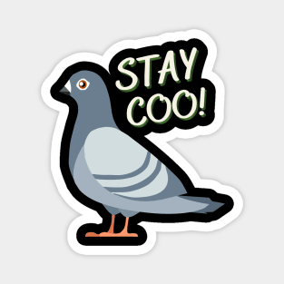 Stay Coo! Magnet