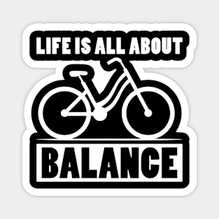 Life is all about balance funny handstand Magnet