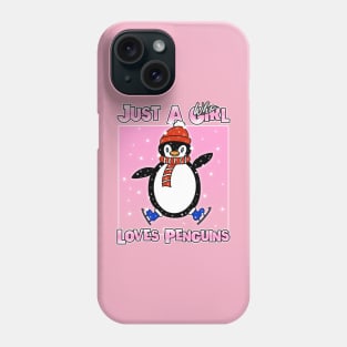 JUST A Girl Who Loves Penguins Phone Case