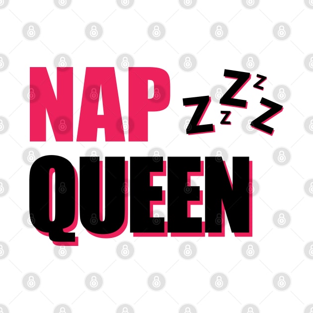 Nap Queen T shirts by Rezaul