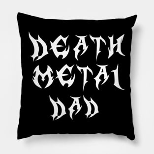 DEATH METAL DAD Pillow