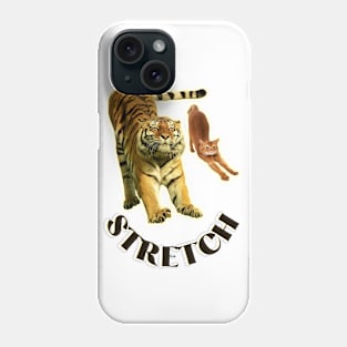 Stretch exercise by a tiger and a cat - black text Phone Case