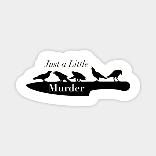 A little murder Magnet