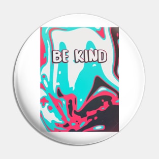 Be Kind Pin