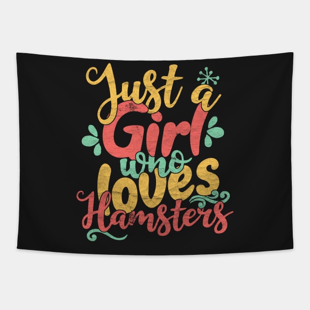 Just A Girl Who Loves Hamsters Gift product Tapestry by theodoros20