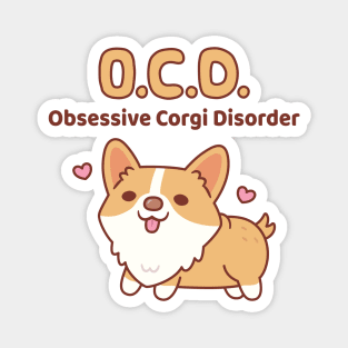 Cute Corgi Obsessive Corgi Disorder Funny Magnet