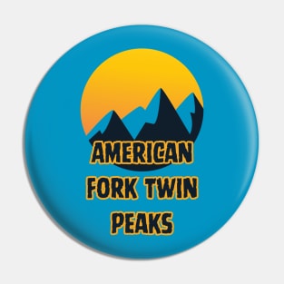 American Fork Twin Peaks Pin