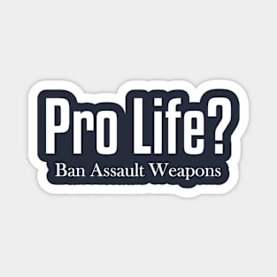 Ban Assault Weapons Magnet