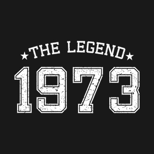 The legend born in 1973 birth year T-Shirt